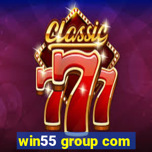 win55 group com